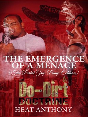 cover image of The Emergence of a Menace—Pistol Grip Pump Edition